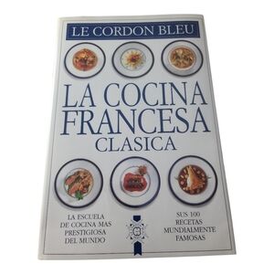 La Cocina Francesa Clásica Cookbook - White Cover